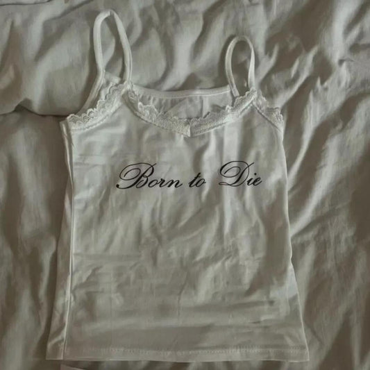 "Born to Die" Lace Trim Cami